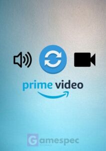 How To Fix Amazon Prime Video Audio Out of Sync