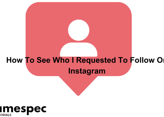 How To See Who I Requested To Follow On Instagram